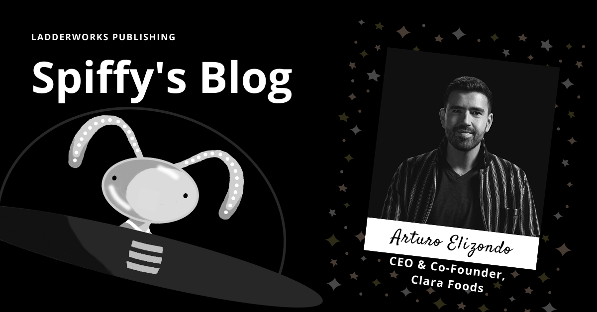 Arturo Helps Us Egg-scape from the Old Food Chain