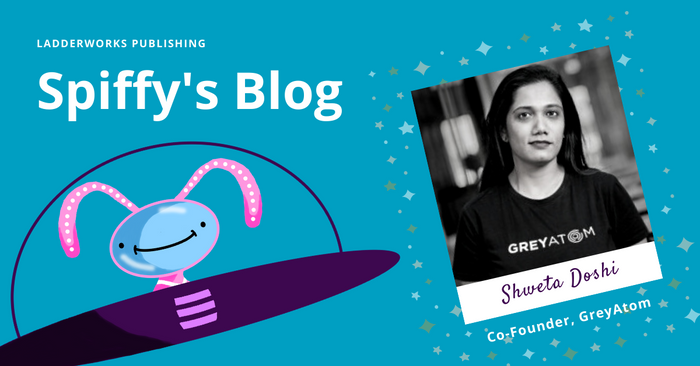 Shweta Doshi: Hands-on & High-Tech – The Future of Education in India